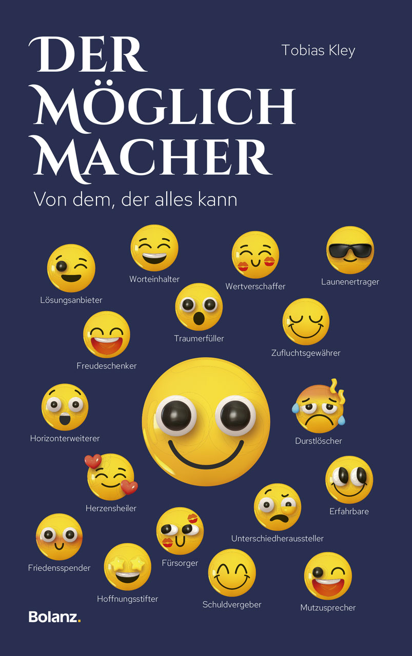 Tobias Kley, Der Möglichmacher - Von dem, der alles kann AUF RECHNUNG