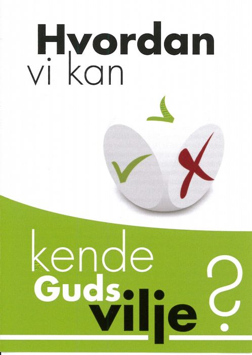 Traktat Dänisch, Wie können wir den Willen Gottes erkennen? Traktat Dänisch, Wie können wir den Willen Gottes erkennen?