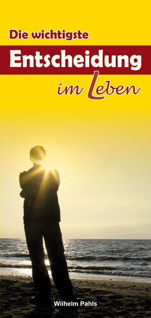 2442969 Traktat Deutsch, Die wichtigste Entscheidung im Leben