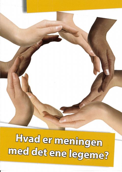 Traktat Dänisch, Was bedeutet der eine Leib? Traktat Dänisch, Was bedeutet der eine Leib?