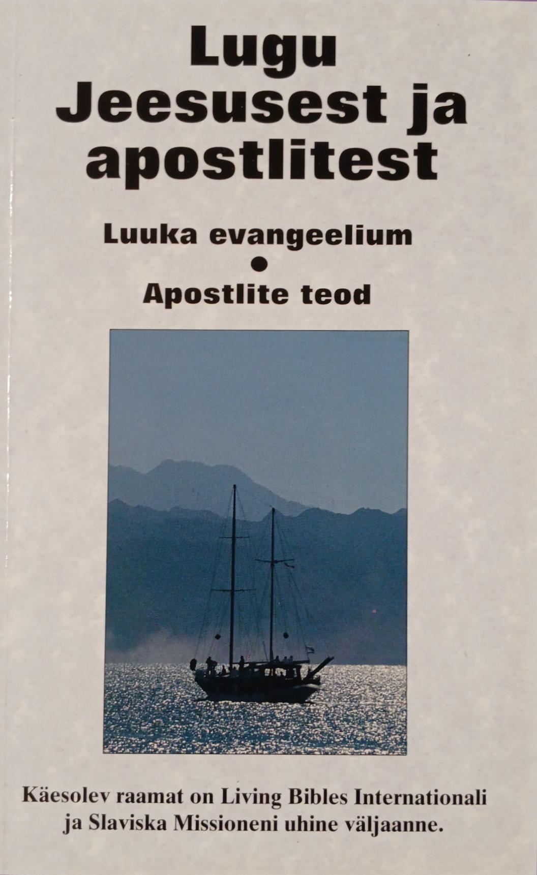 Evangelium nach Lukas u. Apostelgeschichte, Estnisch Evangelium nach Lukas u. Apostelgeschichte, Estnisch