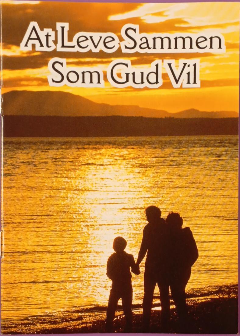 Christliches Familienleben, Dänisch, Evangelistisches Heft Christliches Familienleben, Dänisch, Evangelistisches Heft