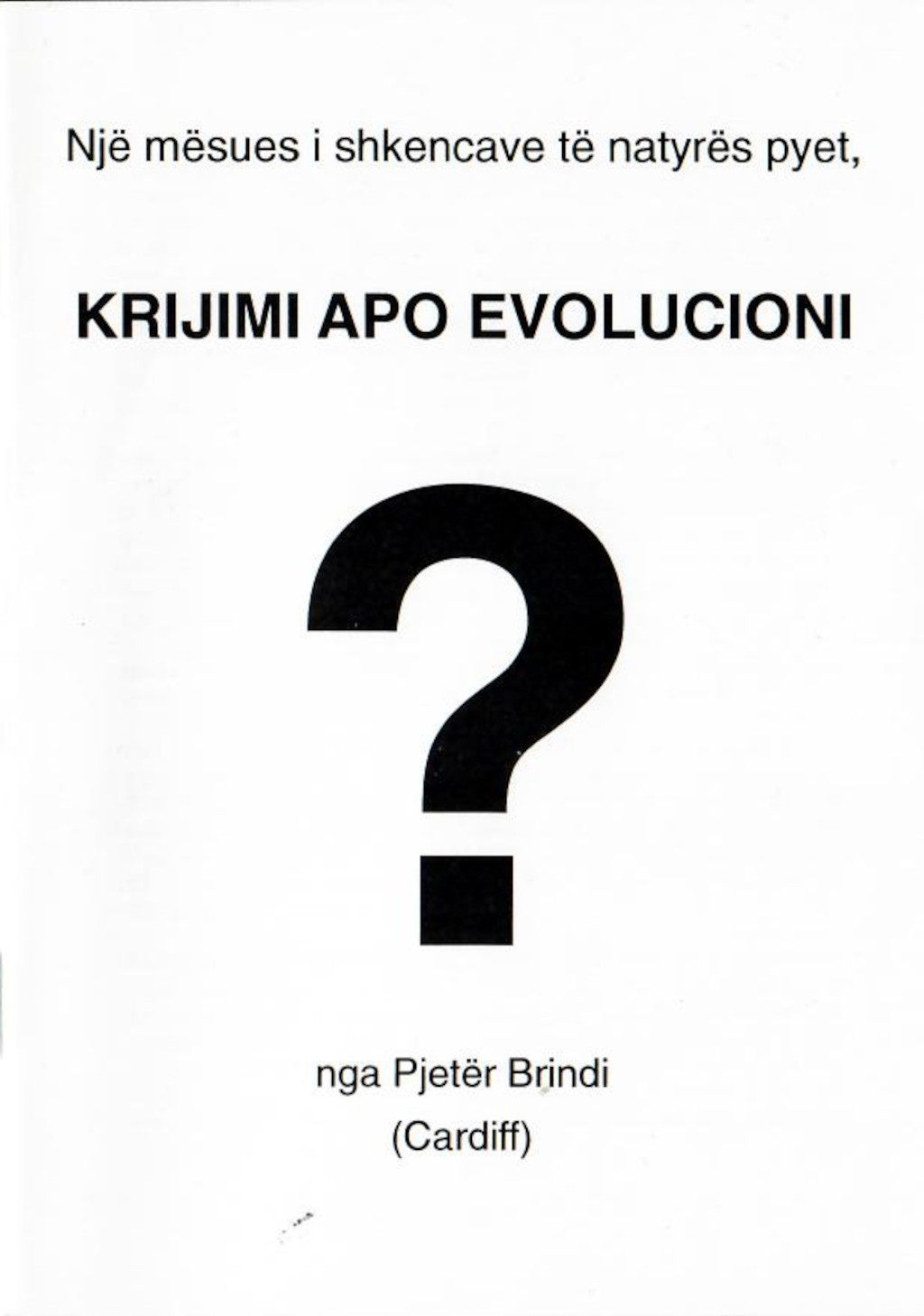 1082901 Schöpfung oder Evolution?, Evangelistisches Heft, Albanisch