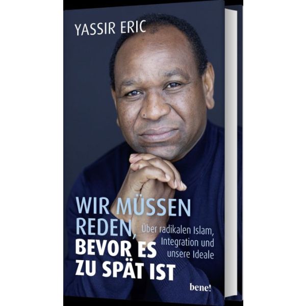 Yassir Eric, Wir müssen reden, bevor es zu spät ist, Deutsch AUF RECHNUNG