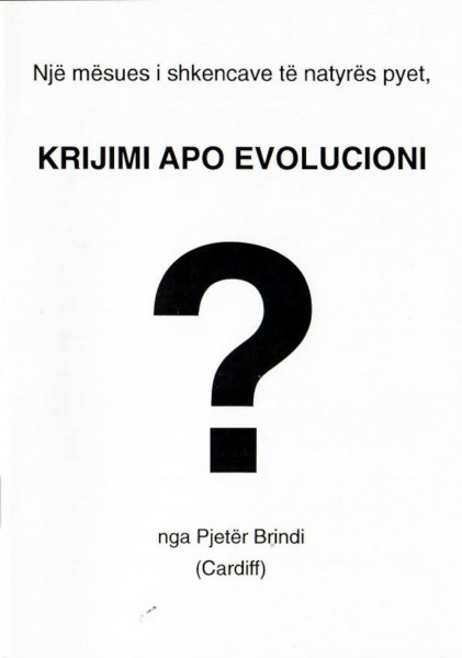 Schöpfung oder Evolution?, Evangelistisches Heft, Albanisch