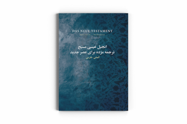 Neues Testament Persisch-Deutsch