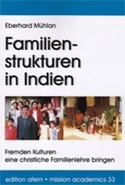 Eberhard Mühlan, Familienstrukturen in Indien, Deutsch AUF RECHNUNG
