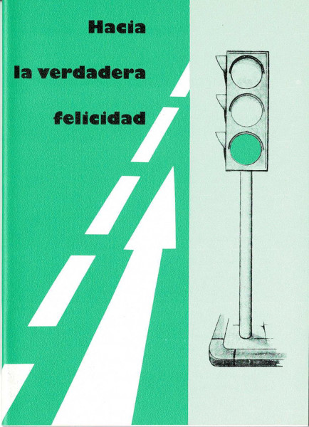 Auf dem Weg zum wahren Glück, Spanisch, evangelistisches Heft